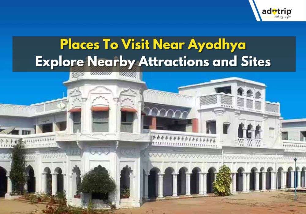 Places To Visit Near Ayodhya